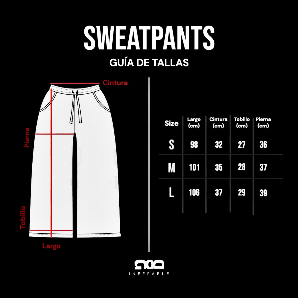 INEFFABLE SWEATPANTS